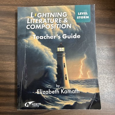 Lightning Literature & Composition Level Storm Teacher s Guide 2023 Kamath