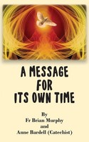 A Message For Its Own Time | Anne Bardell (U. A.) | Taschenbuch | Englisch