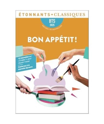 Bon appétit ! - BTS 2025: 12 nouvelles en lien avec le thème BTS : ''À table !