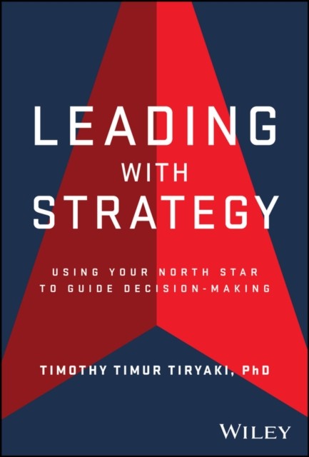Leading with Strategy: Using Your North Star to Guide Decision-Making - Image 3