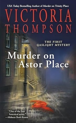 Murder on Astor Place: A Gaslight M..., Thompson, Victo
