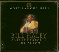 Bill Haley & The His Comets - Most Famous Hits - The Album (2-CD) - Rock & Roll