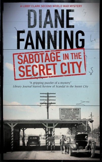 Sabotage in the Secret City (A Libby Clark Mystery) by Fanning, Diane NEW - Image 3
