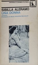 Una Donna – Sibilla Aleramo | Romanzo femminista | Feltrinelli UE | Prefazione