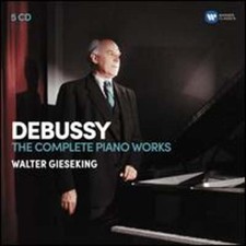 Debussy: The Complete Piano Works 5 CDs Warner Classics by Walter Gieseking