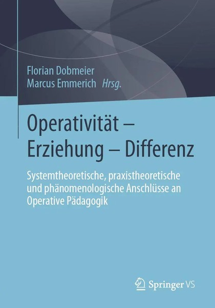 Florian Dobmeier (U. A.) | OperativitäT - Erziehung - Differenz | Taschenbuch-image