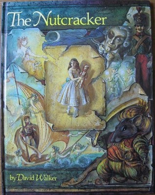 The ''Nutcracker'' - hardcover David Walker