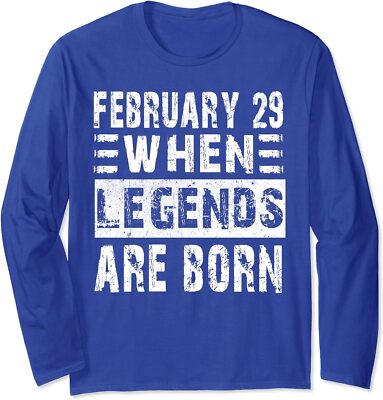 February 29 Birthday Shirts Cool Leap Year Legends Long Sleeve T-Shirt