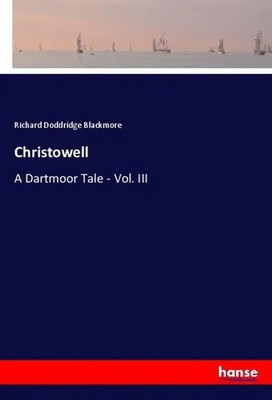 Richard Doddridge Blackmore | Christowell | Taschenbuch | Englisch (2025)