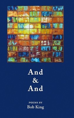 And & And by Bob King Hardcover Book
