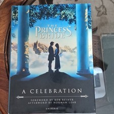 Norman Lear The Princess Bride: A Celebration HC Illustrated 2012
