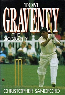 Tom Graveney: A Biography, Sandford, Christopher.