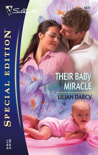Their Baby Miracle (Silhouette Special Edition) by Darcy, Lilian, Good Book