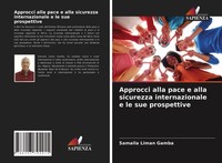 Samaila Liman Gamba | Approcci Alla Pace E Alla Sicurezza Internazionale E Le...
