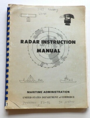 Radar Instruction Manual by U.S. Maritime Administration 1978, Paperback Binder