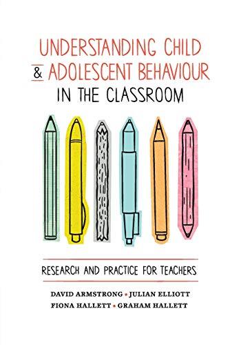 Understanding Child and Adolescent Behaviour in, Armstrong, Hallett, Elliott-,