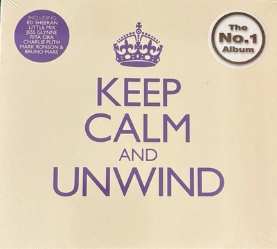 VARIOUS ARTISTS ''KEEP CALM AND UNWIND'' BRAND NEW 2015 UK 2CD ALBUM IMPORT