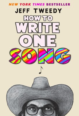 How to Write One Song: Loving the Things We Create and How They Love U Hardcover