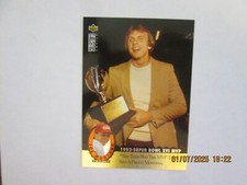 JOE MONTANA 1995 UPPER DECK COLLECTOR'S CHOICE SUPER BOWL XVI MVP CARD #MT6