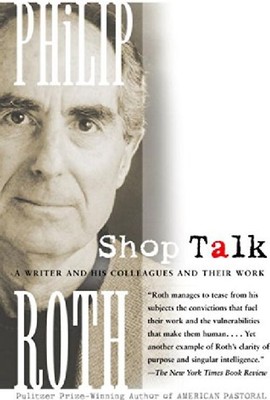 Shop Talk: A Writer and His Colleagues and Their Work (Vintage International) -
