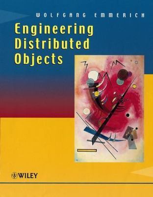 Engineering Distributed Objects, Hardcover by Emmerich, Wolfgang, Brand New, ...