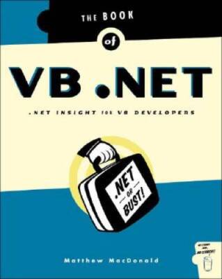 The Book of VB NET: NET Insight for VB Developers - Paperback - GOOD