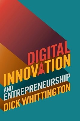 Digital Innovation and Entrepreneurship, Whittington, Dick, Very Good condition,