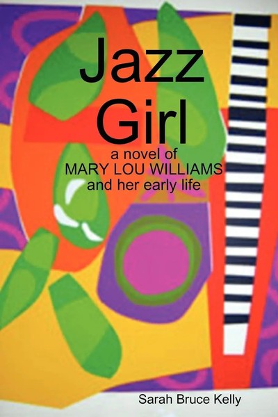 Jazz Girl Sarah Bruce Kelly Taschenbuch Kartoniert / Broschiert Englisch 2010-image