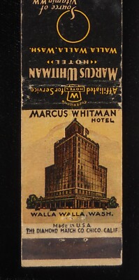 1940s Marcus Whitman Hotel Source of Vitamin W.W. Walla Walla WA Matchbook