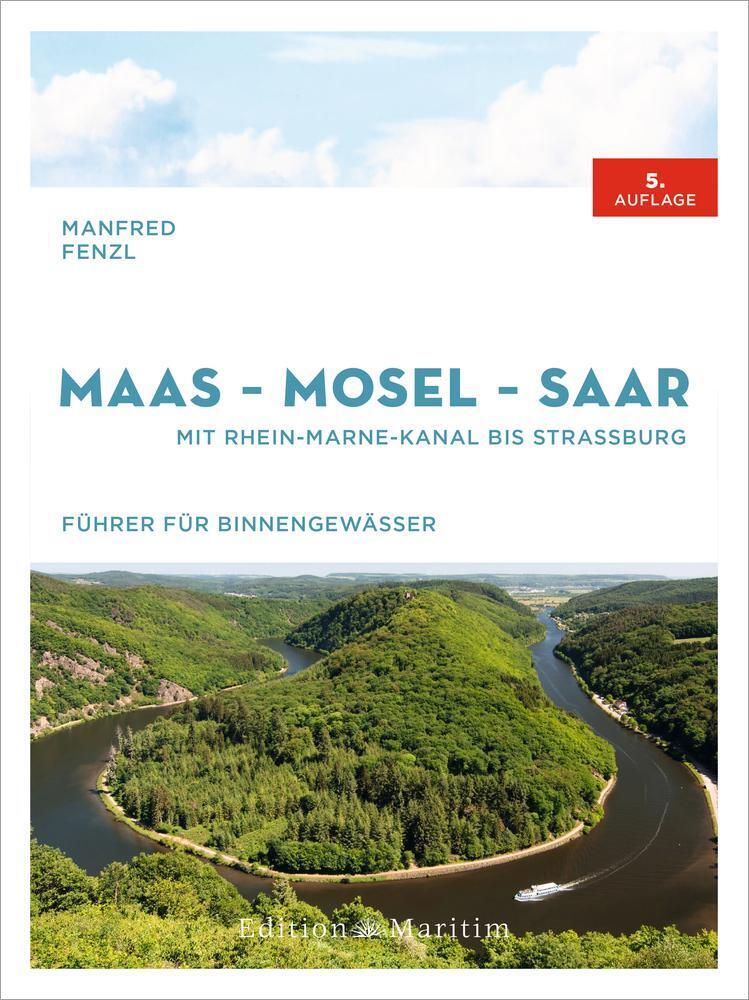 Thumbnail - Maas-mosel-saar | Manfred Fenzl | Mit Rhein-marne-kanal Bis Straßburg