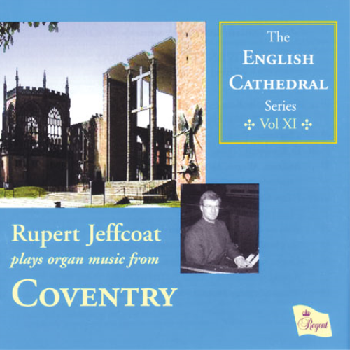 Rupert Jeffocat (Orga English Cathedral Series Volume Xi: Coventry (Jeffcoa (CD)