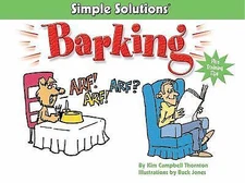 Simple Solutions to Barking by Thornton, Kim Campbell