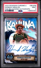 2024 BOWMAN CHROME UNIVERSITY THE BIG KAHUNA AUTOS #BKAPB HANNAH HIDALGO PSA 9