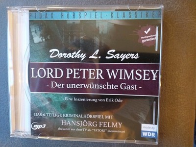 Lord Peter Wimsey : Der unerwünschte Gast, Hörspiel