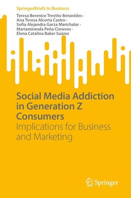 Social Media Addiction in Generation Z Consumers | Benavides (u. a.) | Buch
