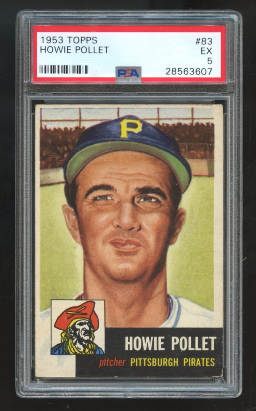 1953 Topps #83 Howie Pollet Pirates PSA 5 EX 3607