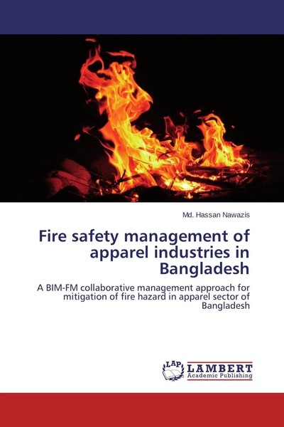 Md. Hassan Nawazis | Fire Safety Management Of Apparel Industries In Bangladesh-image