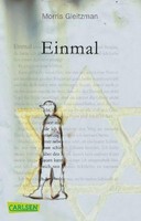 Einmal, Morris Gleitzman