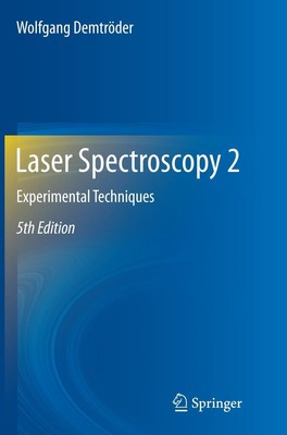 Laser Spectroscopy 2 Experimental Techniques Wolfgang Demtröder Taschenbuch xxii