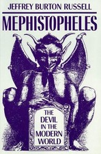 Mephistopheles: The Devil in the Modern World by Jeffrey Burton Russell (English