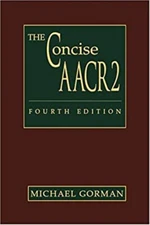 The Concise AACR2 Michael Gorman