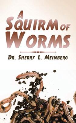 A Squirm of Worms                                                              
