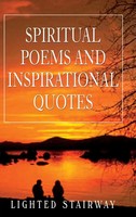 Lighted Stairway | Spiritual Poems And Inspirational Quotes | Buch | Englisch