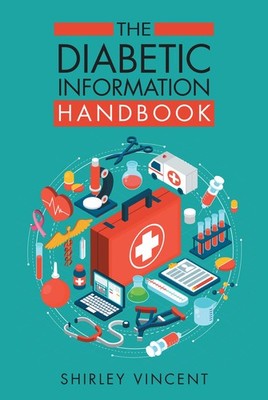 Shirley Vincent The Diabetic Information Handbook (Paperback) (UK IMPORT)