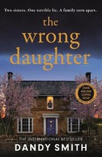 The Wrong Daughter: The absolutely unp..., Smith, Dandy