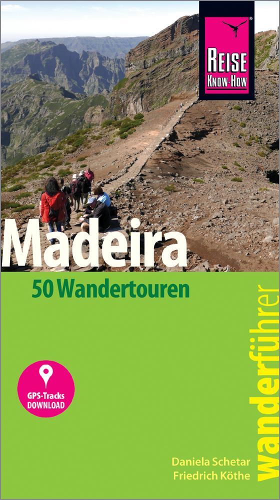 Thumbnail - Reise Know-how Wanderführer Madeira (50 Wandertouren) Daniela Schetar