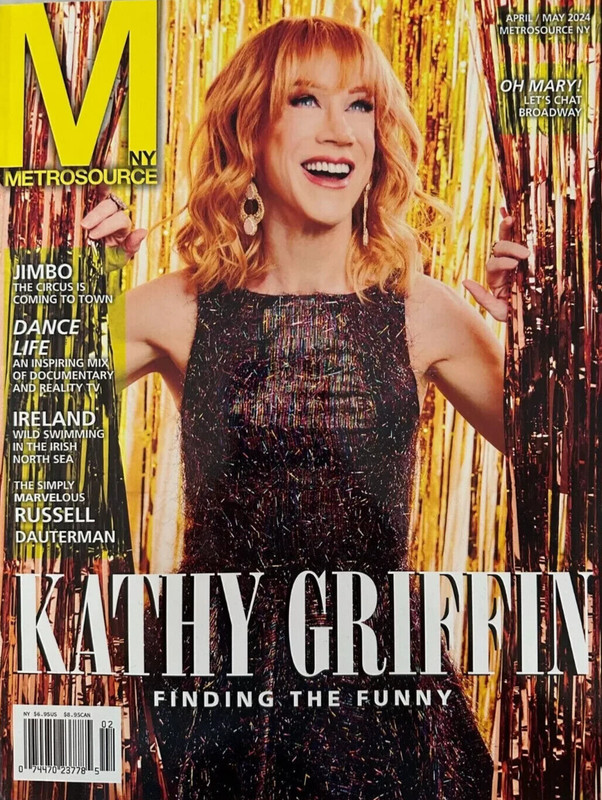 M LA METROSOURCE MAGAZINE KATHY GRIFFIN COVER APRIL / MAY 2024 NEW
