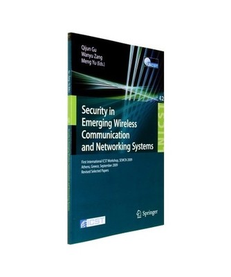 Security in Emerging Wireless Communication and Networking Systems: First Intern