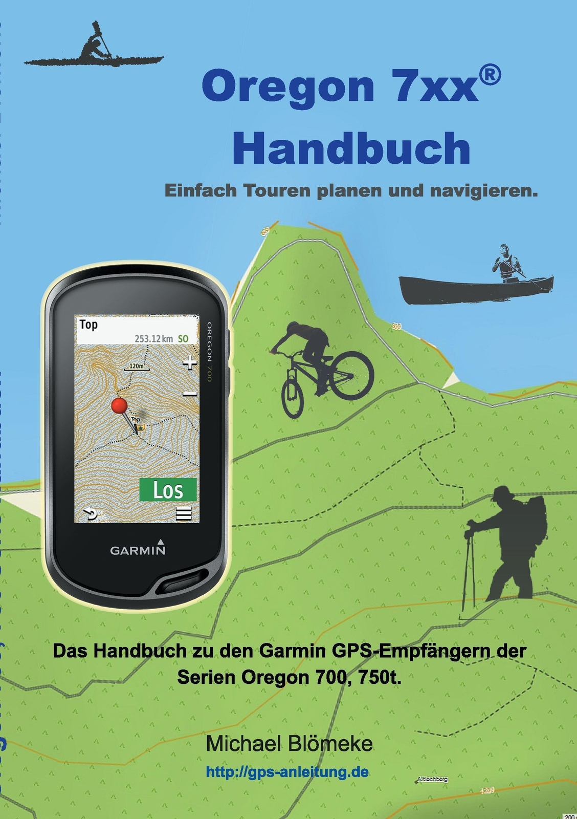 Thumbnail - Oregon 7xx Handbuch | Das Handbuch Zu Den Garmin Gps-empfängern Der