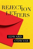 Rejection Letters Edward O'dwyer Taschenbuch Englisch 2025 EAN 9781923000780